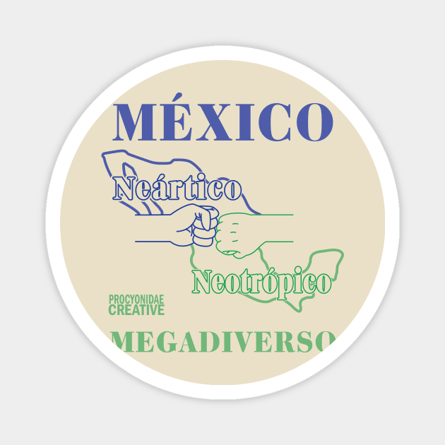 Mexico Megadiverso Magnet by ProcyonidaeCreative